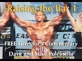 Raising the bar 1 directors commentary full