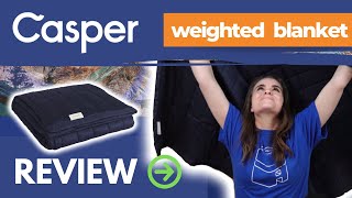 Casper Weighted Blanket Review 2021: Emma Tests It Out