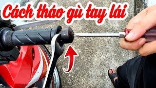 Cách tháo gù tay lái , cực kỳ hiệu quả | XM24h