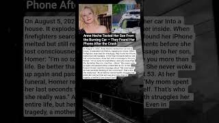 Trapped In Flames, Anne Heches Final Text To Her Son Revealed Her Last Words Of Love