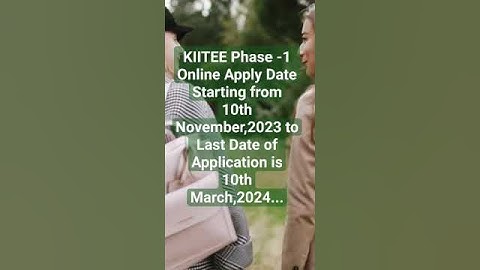 KIITEE 2024 (Phase -1 ) Application Date | Eligibility Criteria | KIITEE 2024 | KIIT #kiitee #kiit