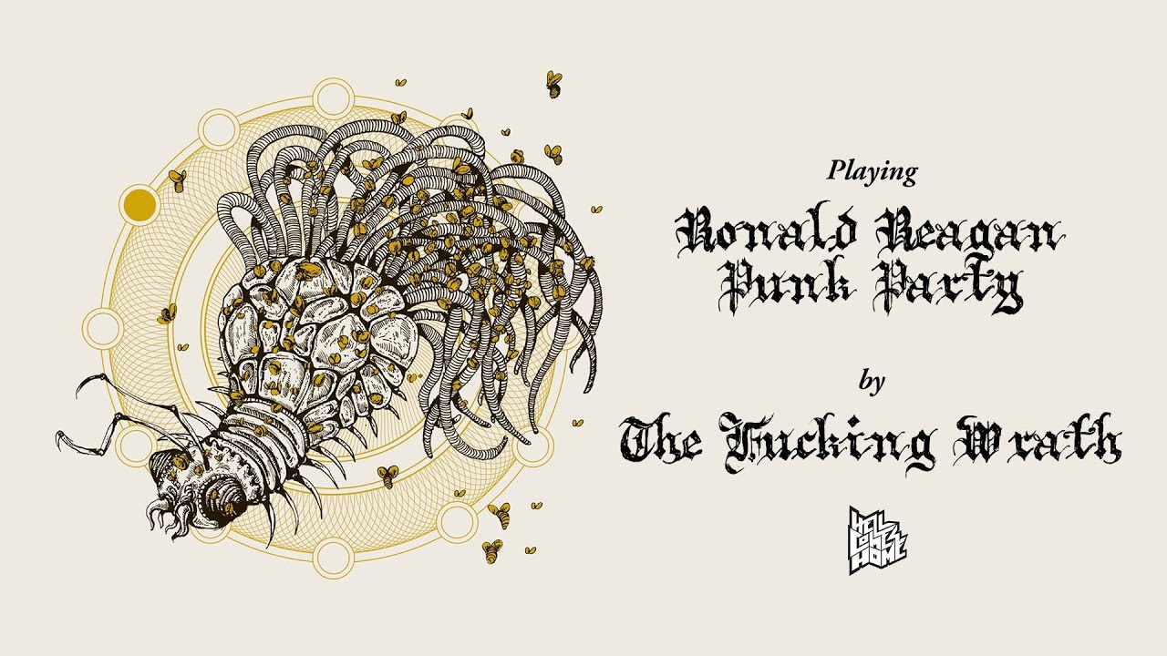 The Fucking Wrath - Ronald Reagan Punk Party