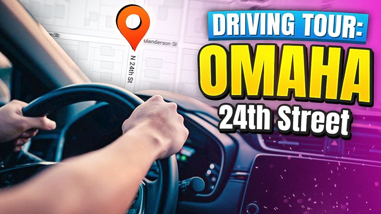 Omaha, Nebraska Driving Tour |  24th Street (Part 2 of 3)
