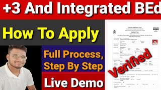 +3 And Integrated BEd,How To Apply,Live Demo,Full Process Step By Step, Integrated BEd 2024,+3 2024