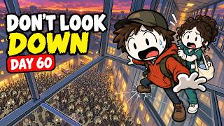 Zombie Outbreak Ep. 2: Trapped on a Glass Skybridge ABOVE a Zombie HORDE Until Day 60