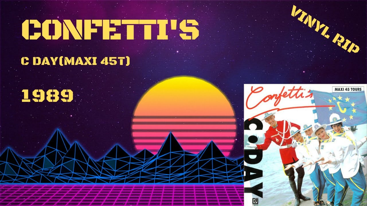 Confetti's C.Day (1989) (Maxi 45T) YouTube