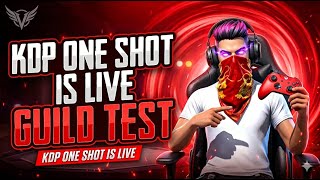KDP ONE SHOT IS LIVE GUILD TEST 1VS2⭕‼️⭕
