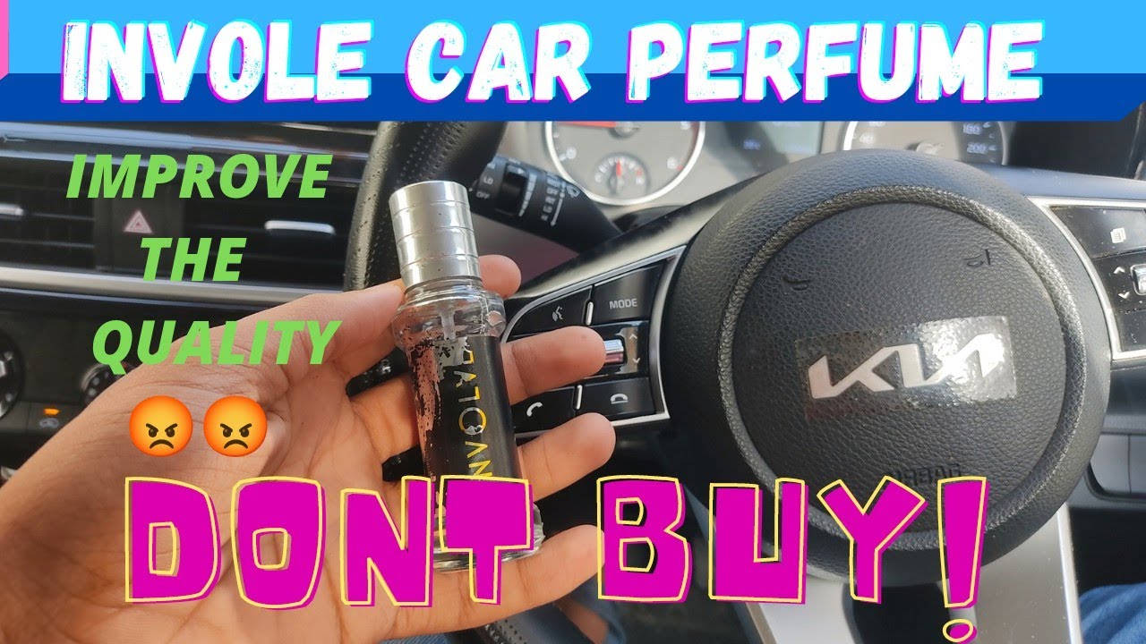 DON'T BUY Involve Car Perfume 😐 Experience after using 8 days😡😡involveyoursensesinvolve