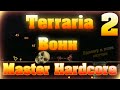 Прохождение Terraria за Воина #2 / ХардМод