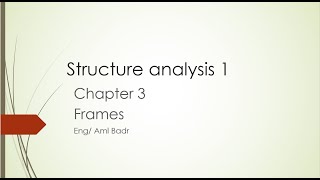 Structure 1- internal forces for frames