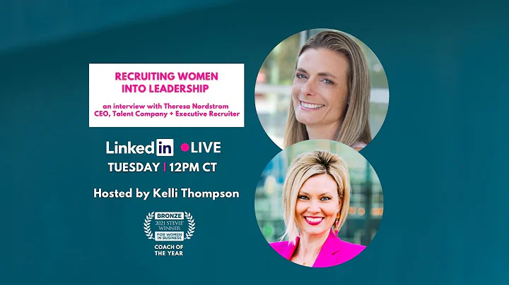 Recruiting Women Into Leadership | Kelli Thompson ...