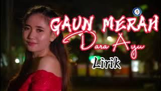 Gaun Merah - Dara Ayu ( lirik ) Dj Kentrung