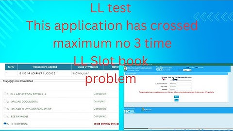 LL Test This application has crossed maximum no 3 time LL Slot book