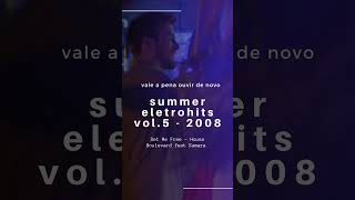 Summer Eletrohits Vol 5 - 2008. Set Me Free -  House Boulevard feat Samara #summereletrohits