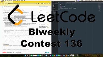 Leetcode Biweekly Contest 136 Live Commentary and Explanation