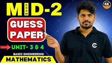 Guess Paper | Mid Exam 2 | Basic Engineering Mathematics | Unit :3 & 4 | chaitumawa7