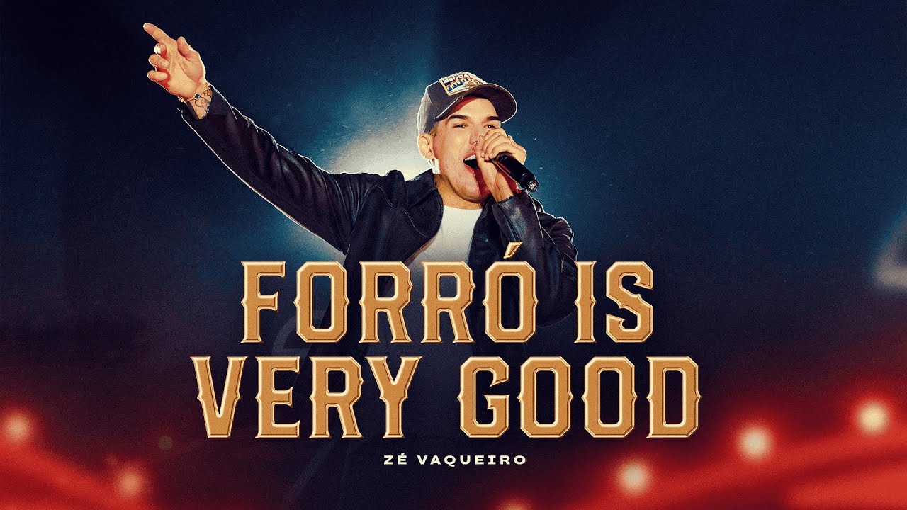 Zé Vaqueiro - Forró Is Very Good