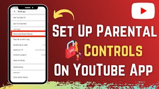 How To Set Up YouTube Parental Controls !