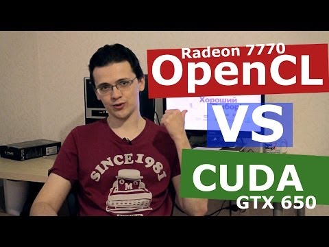 OpenCL vs Cuda Rendering  (GTX 650 vs 7770, FX 6300)