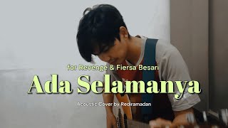 Ada Selamanya - for Revenge & Fiersa Besari| Acoustic Cover by Rediramadan
