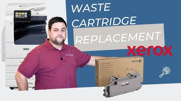 How to replace the waste cartridge on your Xerox machine: Xerox® VersaLink C7020/C7025/C7030
