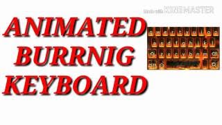 best keyboard app for android 2017 | Animated keyboard like burning theme (wave) screenshot 5