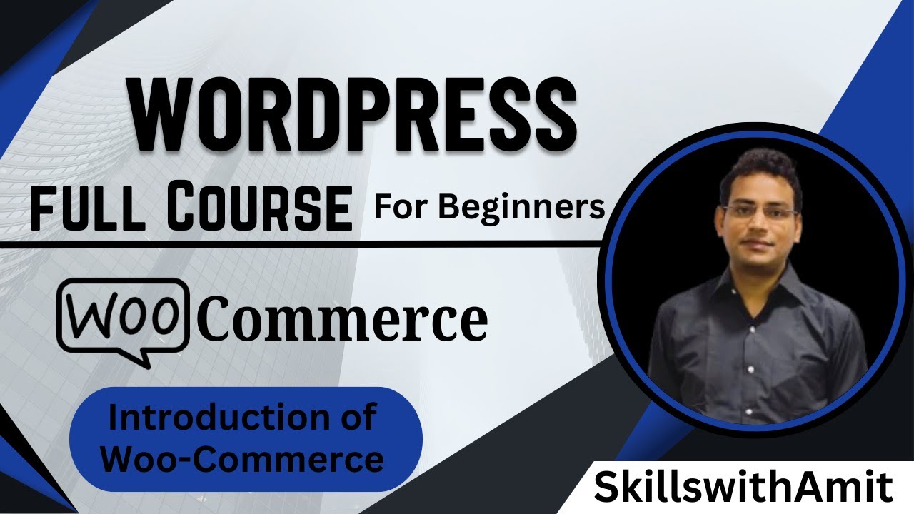 "WooCommerce Tutorial for Beginners | Introduction to WooCommerce ...