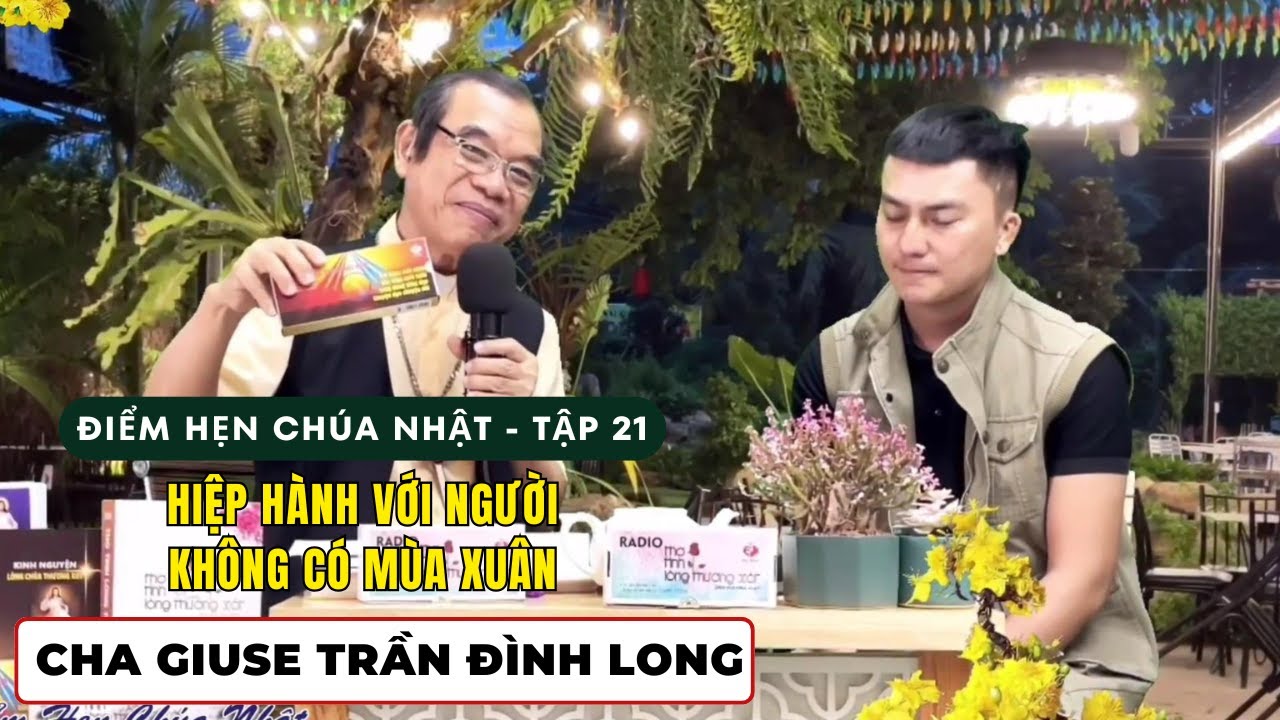 Điểm Hẹn Chúa Nhật - Tập 21 | Cha Long Hiệp Hành Với Người Không Có Mùa Xuân