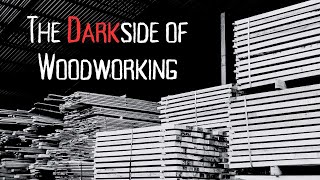 The Darkside of Woodworking Business | The Truth Revealed