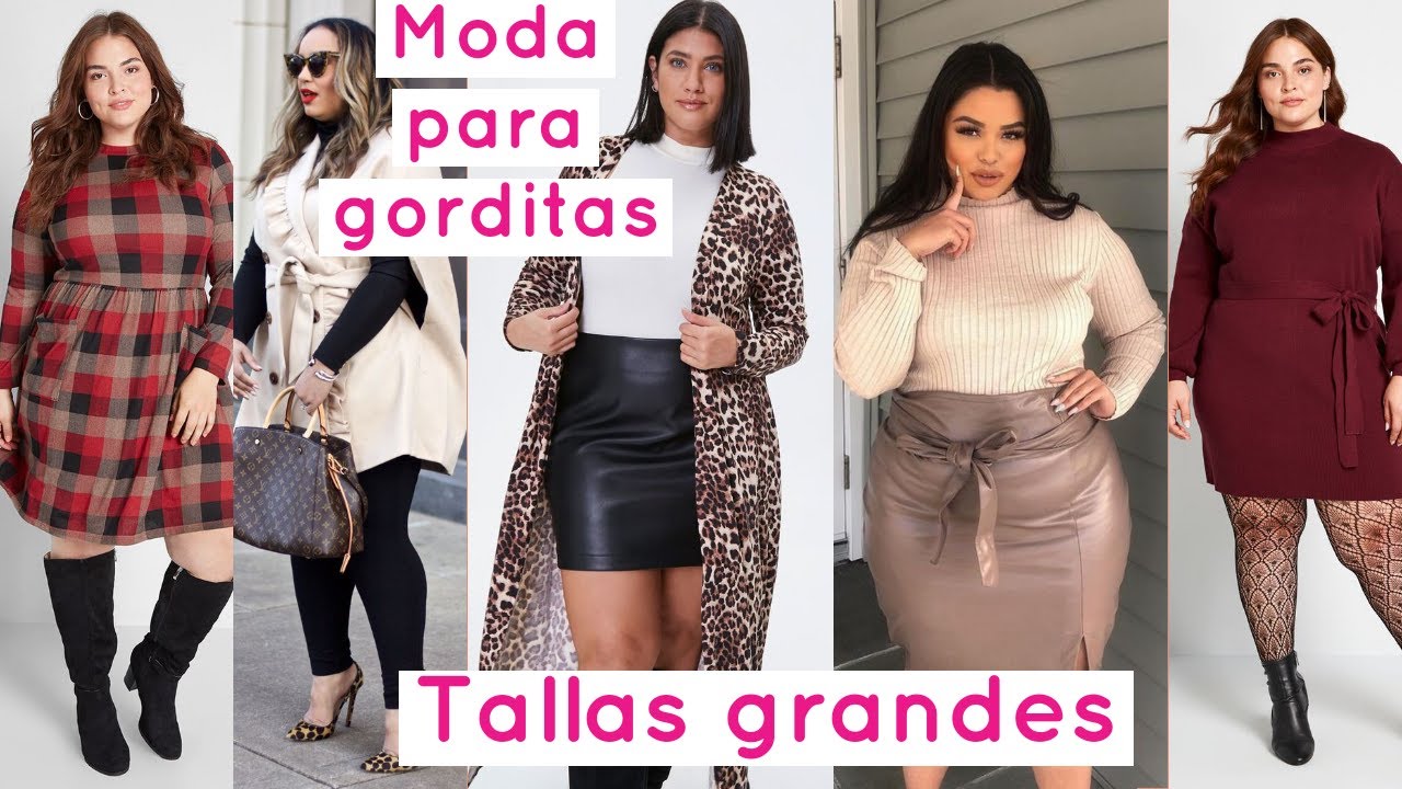 MODA PARA CHICAS GORDITAS/TALLAS GRANDES/CURVI /TENDENCIAS -