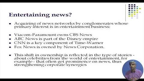 Lecture 35: News as Infortainment