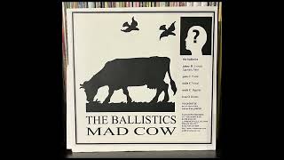 The Ballistics - Mad Cow 7 (1996)