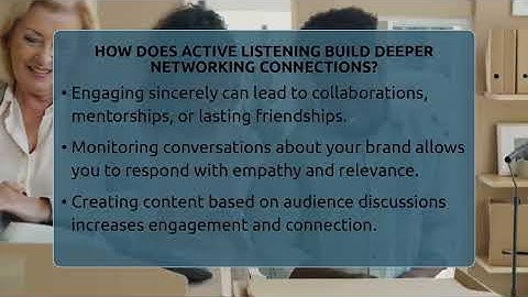How Does Active Listening Build Deeper Networking Connections? - Everyday-Networking