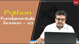 Python Tutorial | Python Fundamentals Session 29