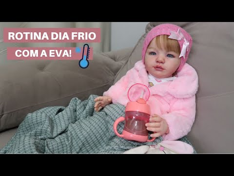 ROTINA DE UMA MANHÃ FRIA COM A BEBÊ REBORN EVA! ❄