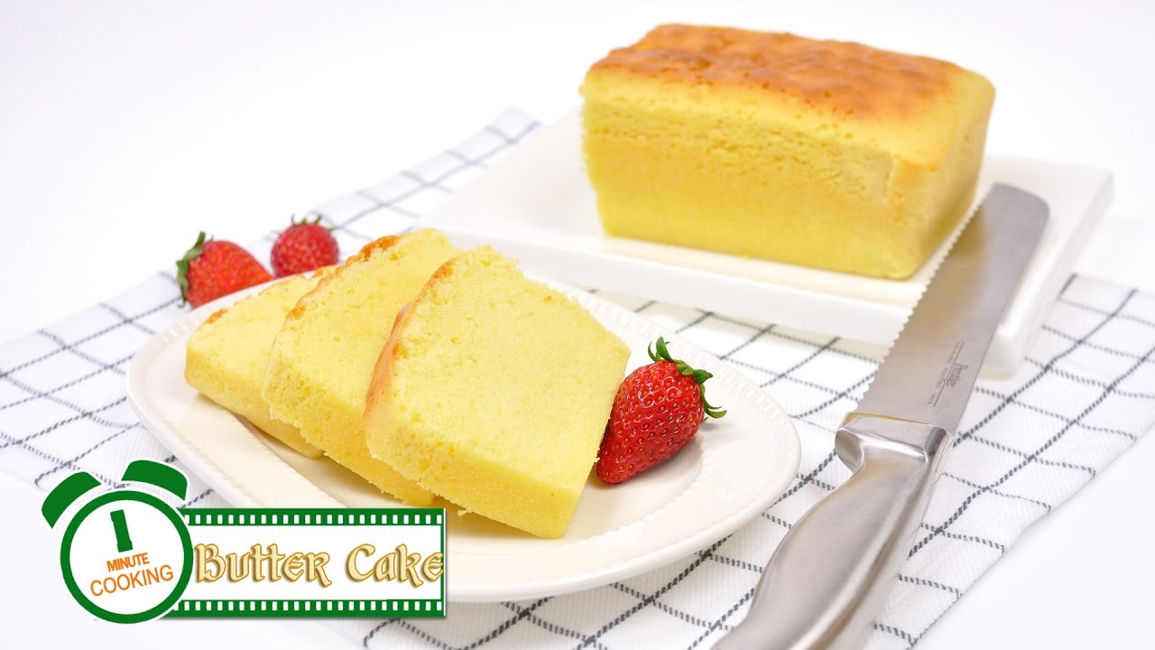 เค้กเนยสด Butter Cake - 1 Minute Cooking