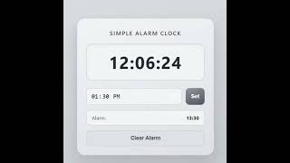 A simple and modern Alarm Clock built with HTML, CSS, and JavaScript