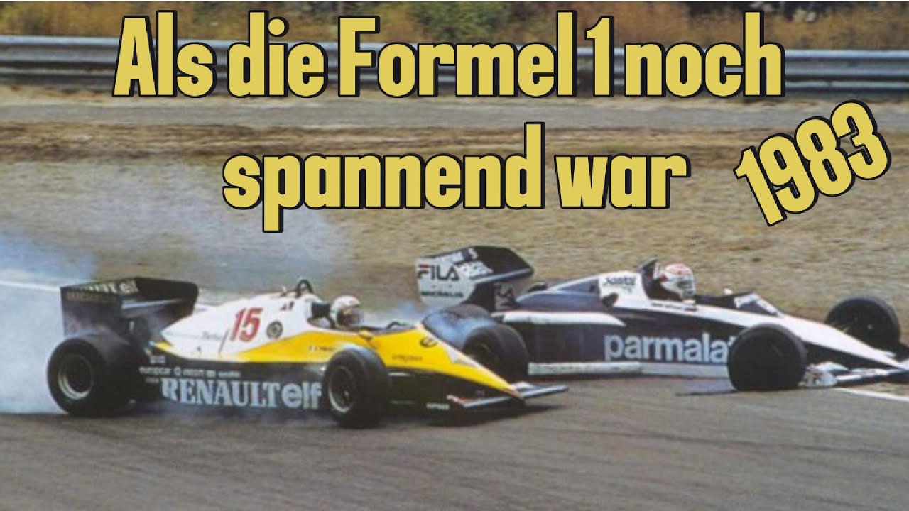Als die Formel 1 noch spannend war - Saison 1983