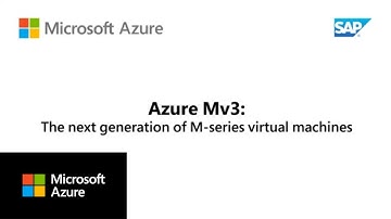 Introducing the Azure M-series Mv3 family for running SAP HANA on Azure