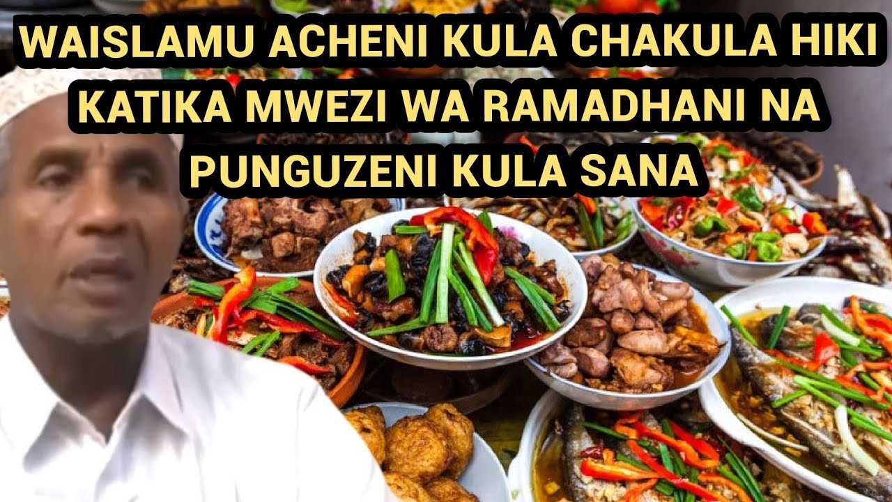 Waislamu Punguzeni Kula Katika Mwezi wa Ramadhani Kwajili ya Afya Zenu | Ustadh Muhammad Al-Beidh 