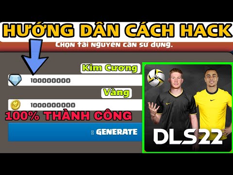 Cách H.a.c.k  DLS 2022 Nhận Kim Cương Miễn Phí Và Vàng Miễn Phí Trong Game Dream League Soccer 2022