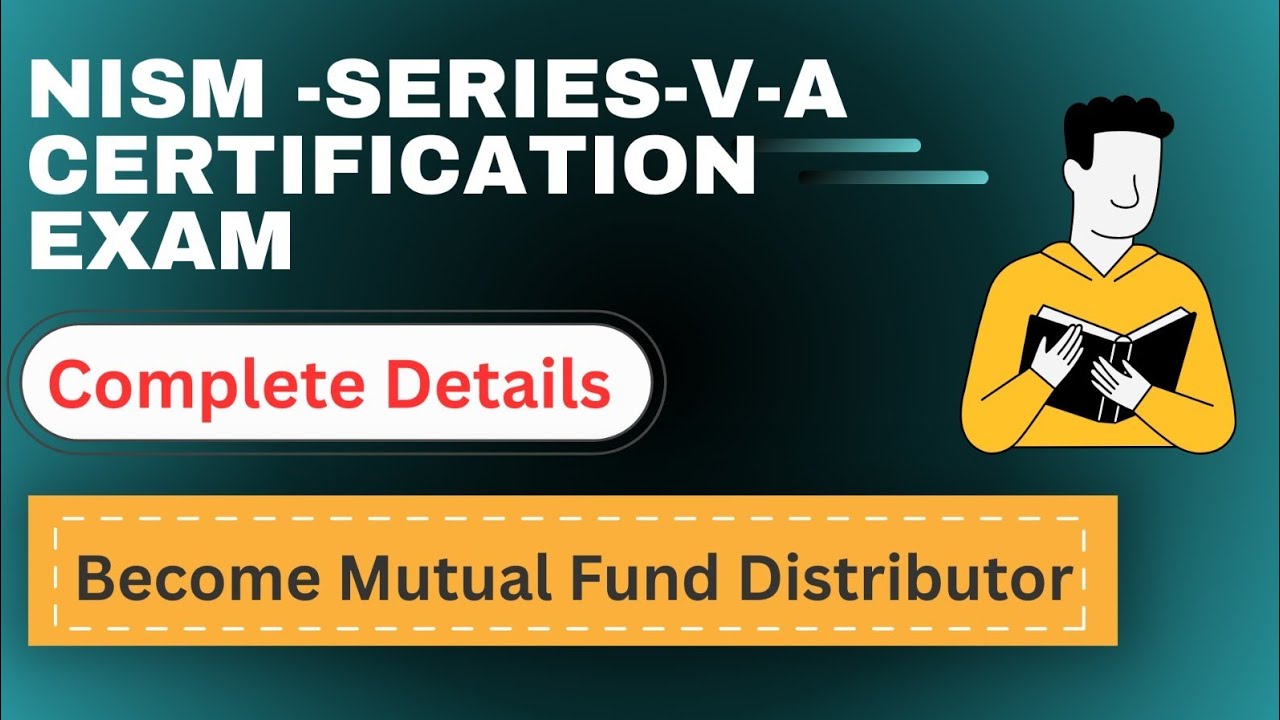 Complete details About NISM Series V-A Exam | Mutual Fund Distributor | Finora Finance |