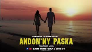TANTARA MALAGASY - ANDON'NY PASKA (Tantara ACEEM RADIO) Tantara Lava