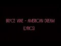 Bryce Vine American Dream LYRICS mp3
