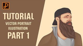 Tutorial Vector Portrait Illustration | Part I