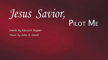 Jesus Savior, Pilot Me (Scump Isus, condu-mă Tu)