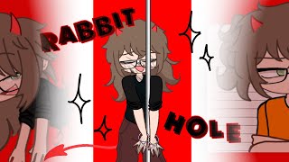 [13+] RABBIT HOLE ❤️🔪     [trend animation]