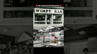 ❤️Oh The Good Life ❤️Wimpy Bar