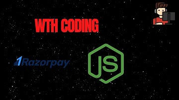 Razorpay with Nodejs | Payment Gateway Integration | Part - 2 | 2021
