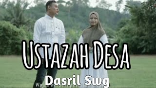 LAGU ACEH TERBARU-USTAZAH DESA-DASRIL SWG ( MUSIK & VIDEO)